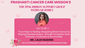 Ms. Laleh Busheri – Pink Ribbon Support Group Webinar