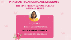 Ms. Ruchi Bhajeewala – Pink Ribbon Support Group Webinar