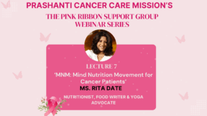 Ms. Rita Date – Pink Ribbon Support Group Webinar